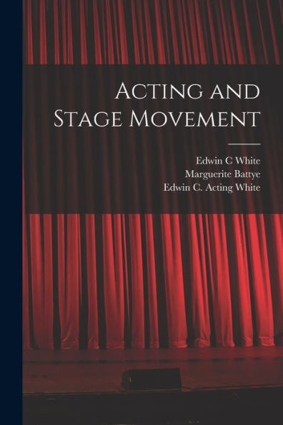 Acting And Stage Movement