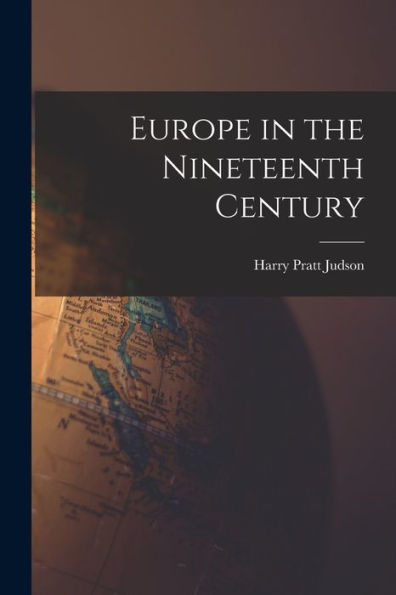Europe In The Nineteenth Century