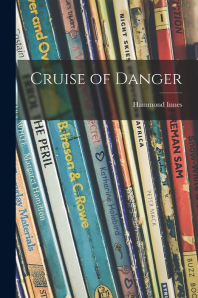 Cruise Of Danger