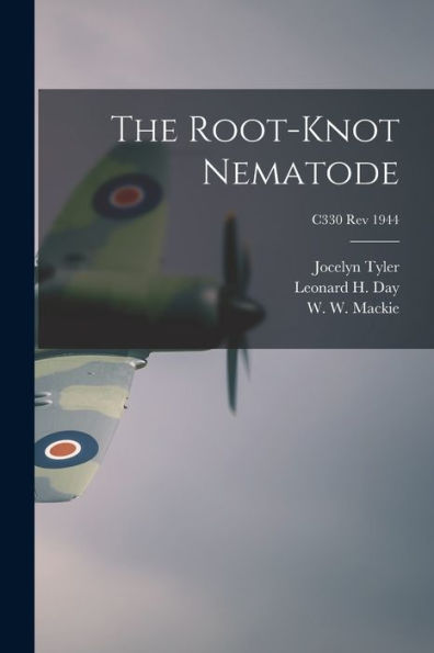 The Root-Knot Nematode; C330 Rev 1944