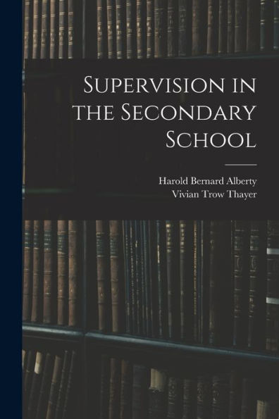 Supervision In The Secondary School
