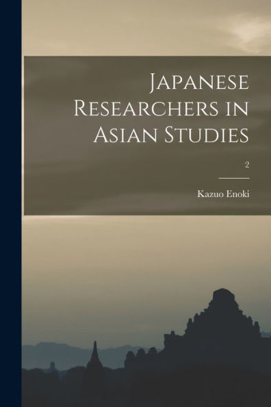 Japanese Researchers In Asian Studies; 2