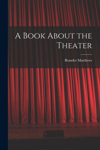 A Book About The Theater
