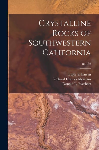 Crystalline Rocks Of Southwestern California; No.159