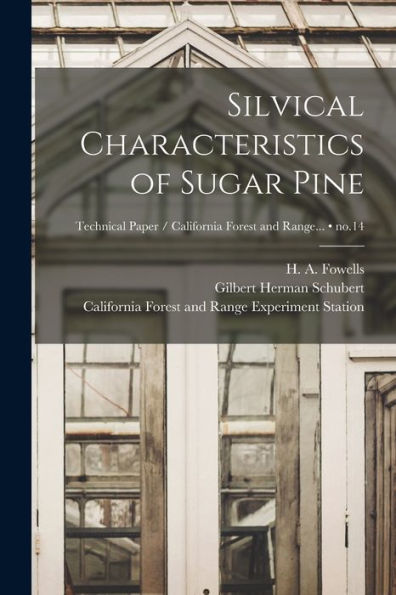 Silvical Characteristics Of Sugar Pine; No.14