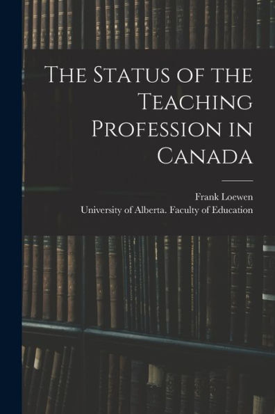The Status Of The Teaching Profession In Canada