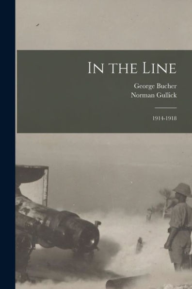 In The Line: 1914-1918