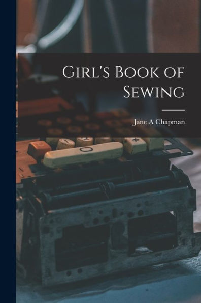 Girl'S Book Of Sewing