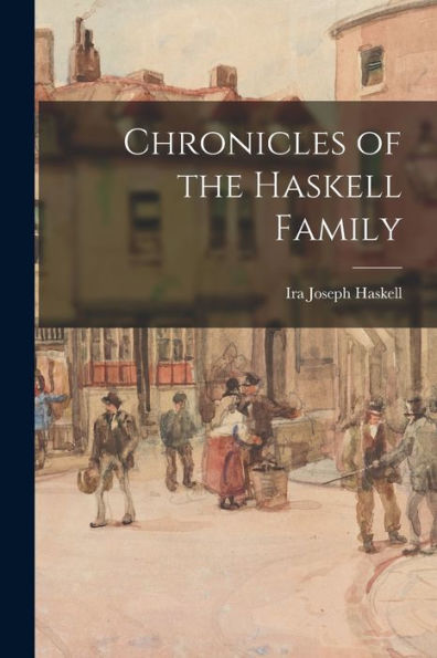 Chronicles Of The Haskell Family