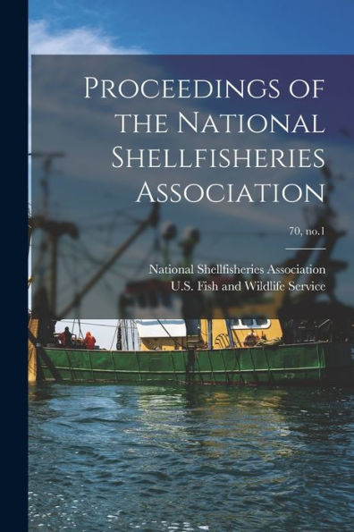 Proceedings Of The National Shellfisheries Association; 70, No.1