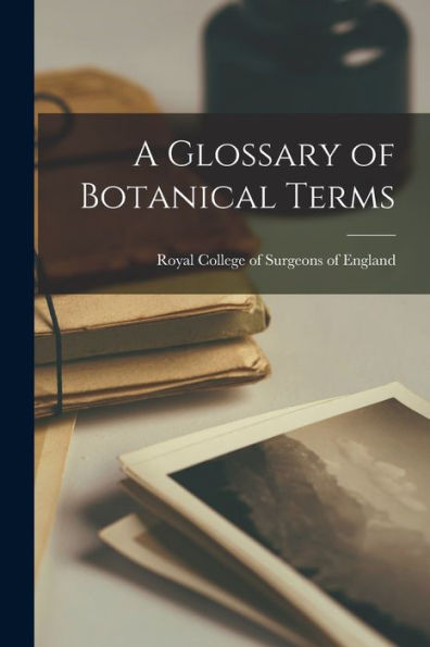 A Glossary Of Botanical Terms