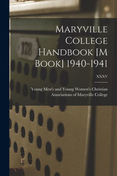 Maryville College Handbook [M Book] 1940-1941; Xxxv