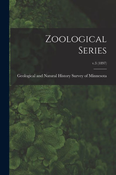 Zoological Series; V.3 (1897)