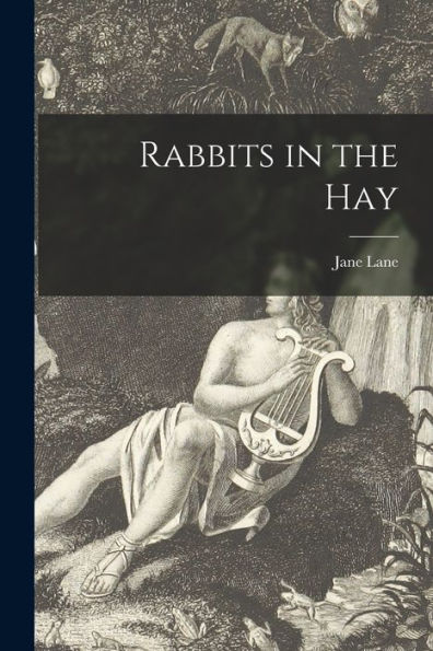 Rabbits In The Hay