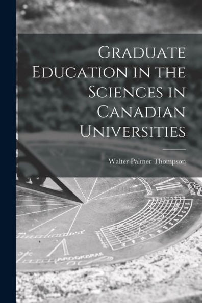 Graduate Education In The Sciences In Canadian Universities