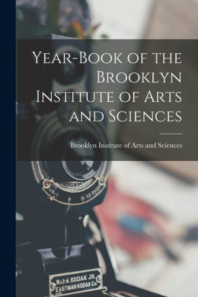 Year-Book Of The Brooklyn Institute Of Arts And Sciences