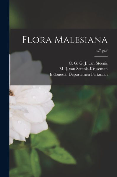 Flora Malesiana; V.7 Pt.3