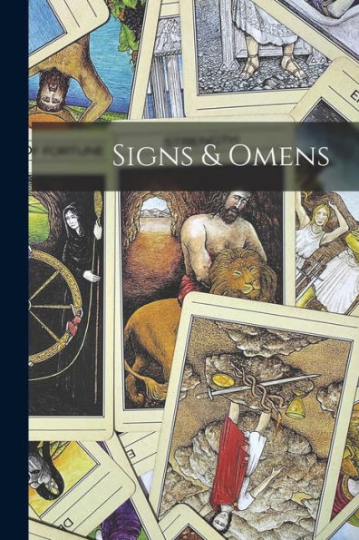 Signs & Omens [Microform]