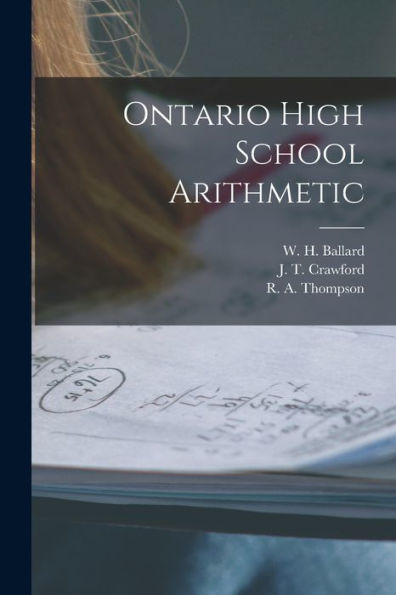 Ontario High School Arithmetic [Microform]