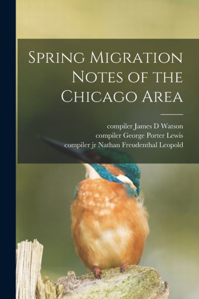 Spring Migration Notes Of The Chicago Area