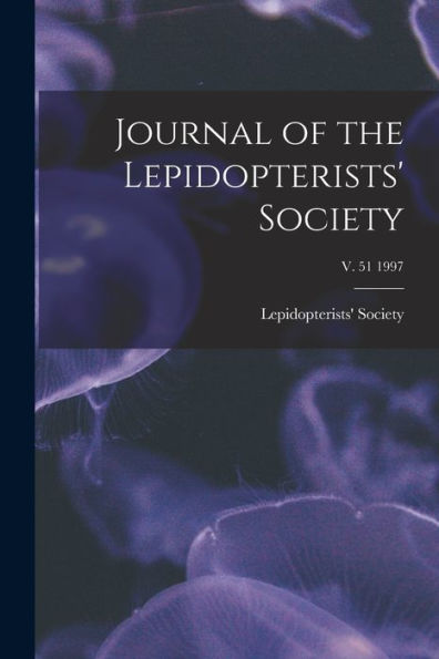 Journal Of The Lepidopterists' Society; V. 51 1997
