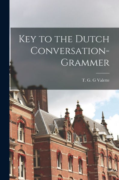 Key To The Dutch Conversation-Grammer