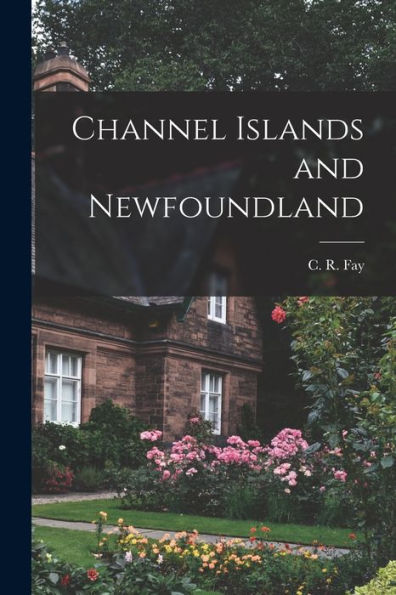 Channel Islands And Newfoundland