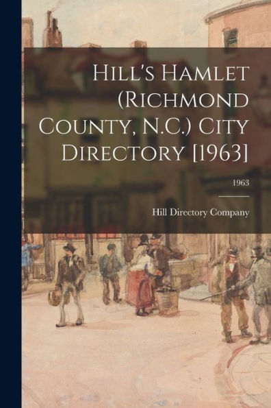 Hill'S Hamlet (Richmond County, N.C.) City Directory [1963]; 1963