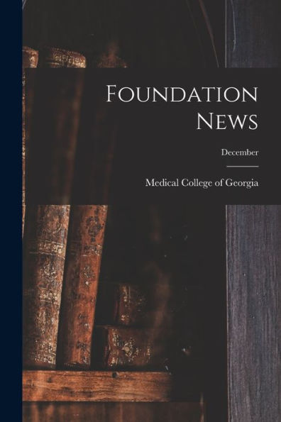 Foundation News; December