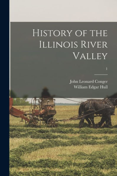 History Of The Illinois River Valley; 1