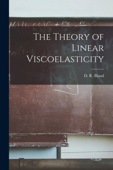 The Theory Of Linear Viscoelasticity