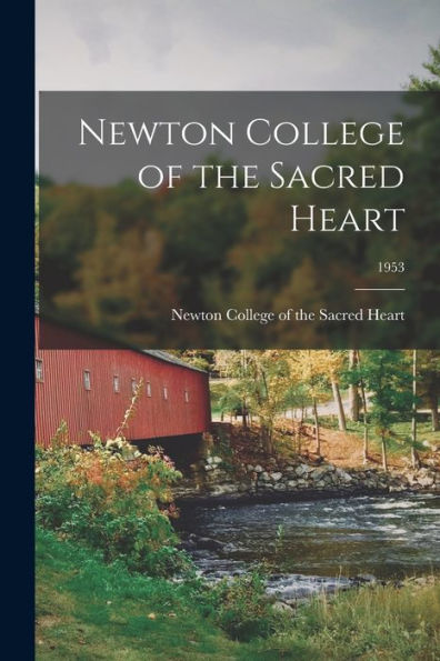 Newton College Of The Sacred Heart; 1953