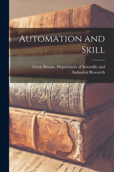 Automation And Skill