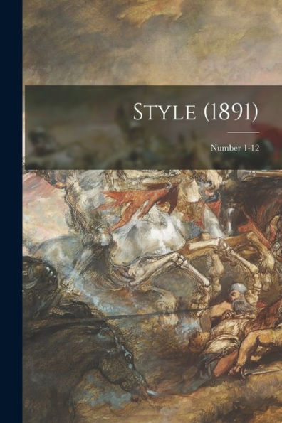 Style (1891); Number 1-12