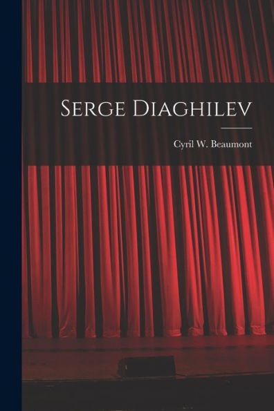 Serge Diaghilev