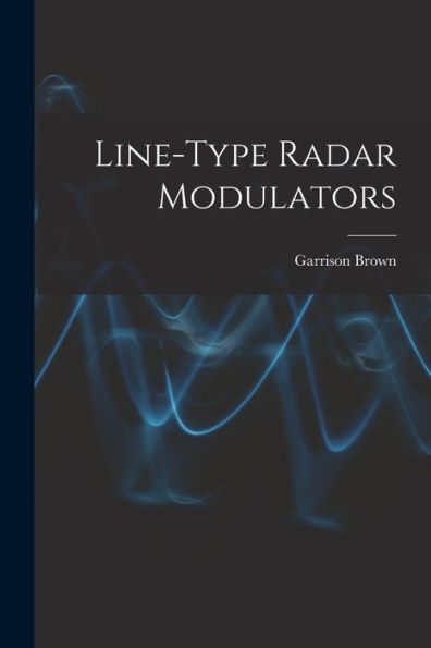 Line-Type Radar Modulators
