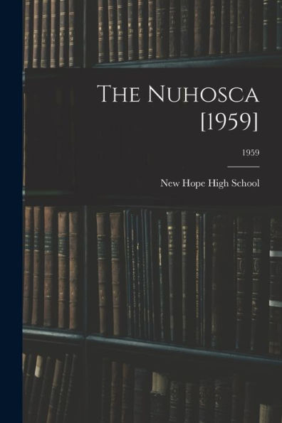The Nuhosca [1959]; 1959