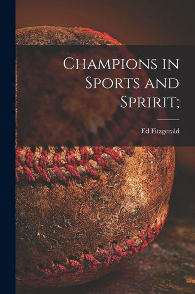 Champions In Sports And Spririt;