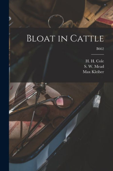 Bloat In Cattle; B662