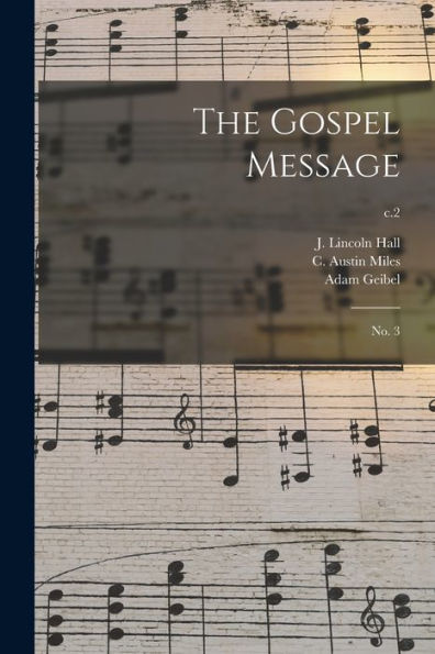 The Gospel Message: No. 3; C.2