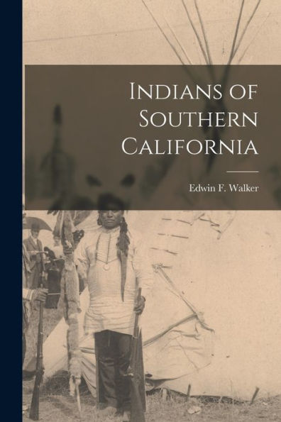 Indians Of Southern California