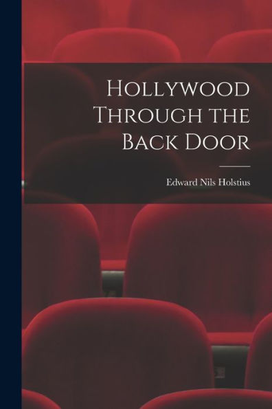 Hollywood Through The Back Door