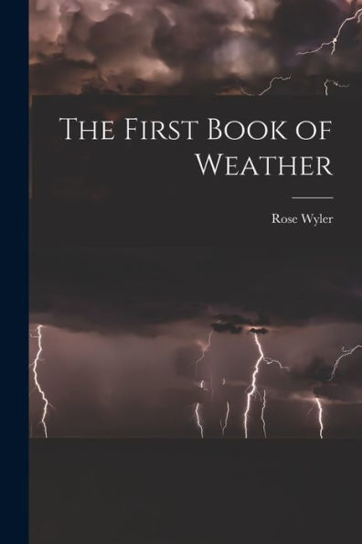 The First Book Of Weather