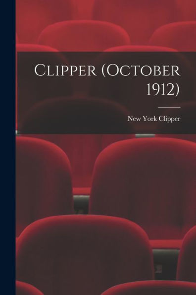 Clipper (October 1912)