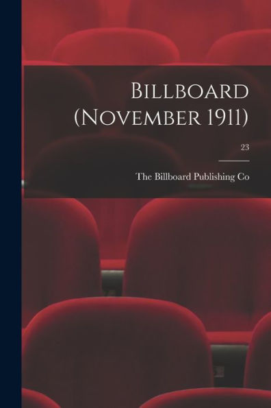 Billboard (November 1911); 23