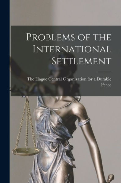 Problems Of The International Settlement