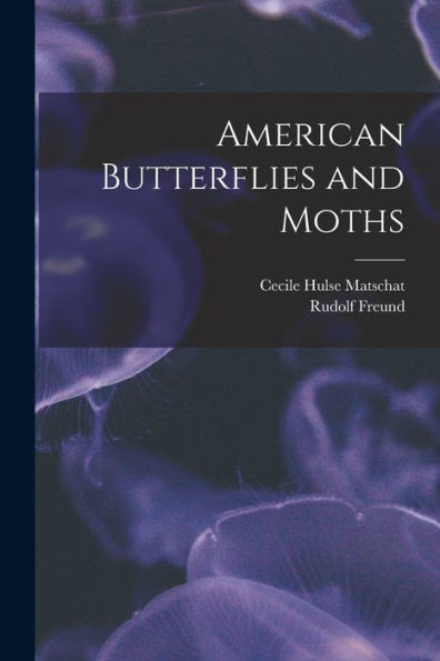 American Butterflies And Moths