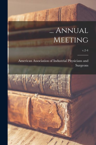 ... Annual Meeting; V.2-4
