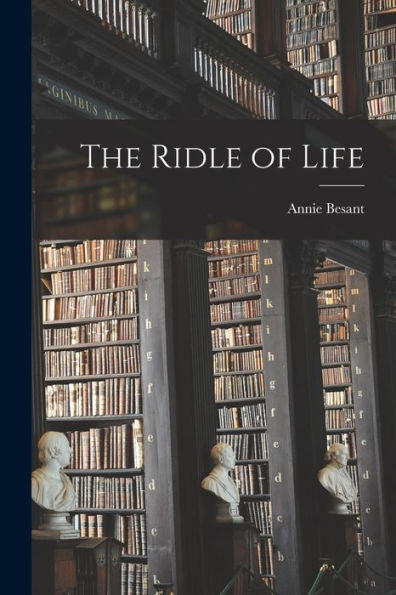 The Ridle Of Life