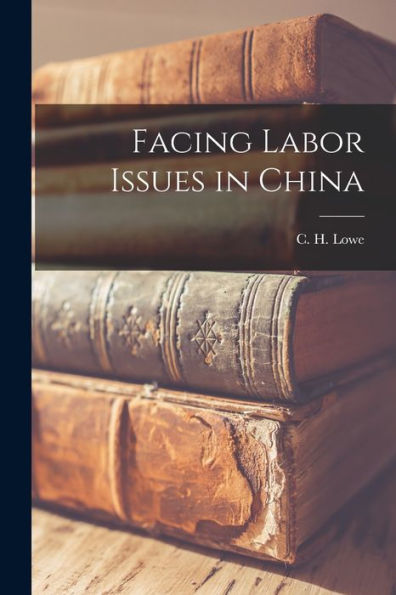 Facing Labor Issues In China